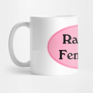 Radical Feminist Mug